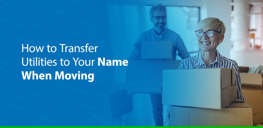 transfer utitlities to your name