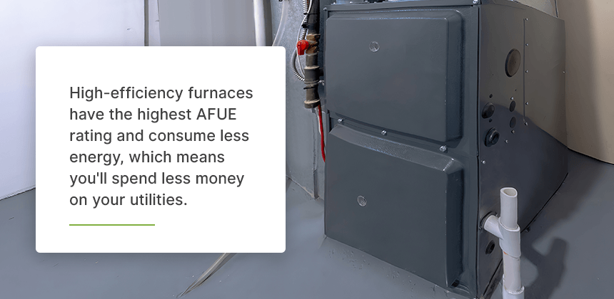 benefits of high efficiency furnaces