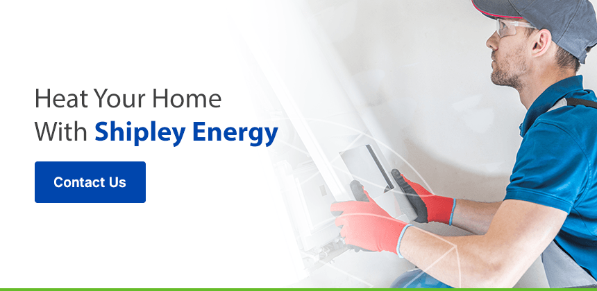 heat your home with Shipley Energy 