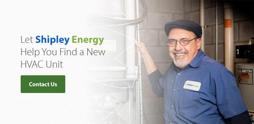 let shipley energy help you find a new hvac unit