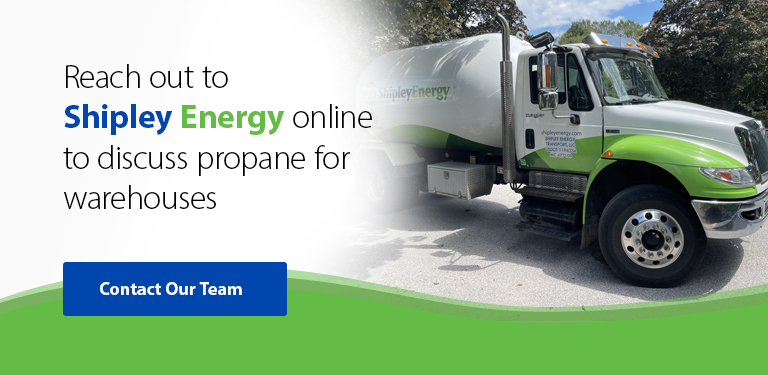 Contact Shipley Energy to discuss propane for warehousing and manufacturing