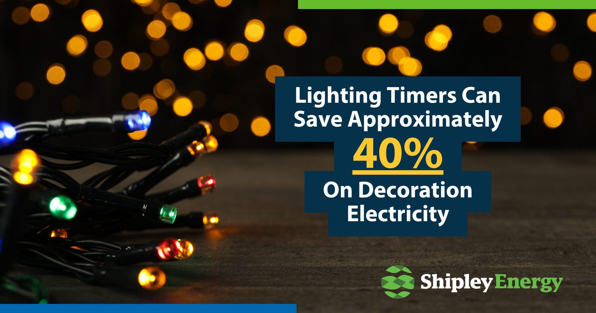 lighting timers can save approximately 40% on decoration electricity