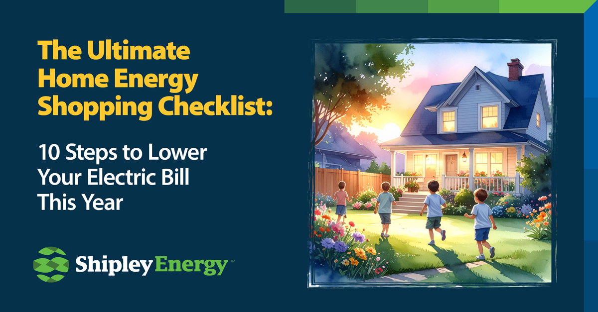 The Ultimate Home Energy Shopping Checklist: 10 Steps to Lower Your Electric Bill This Year